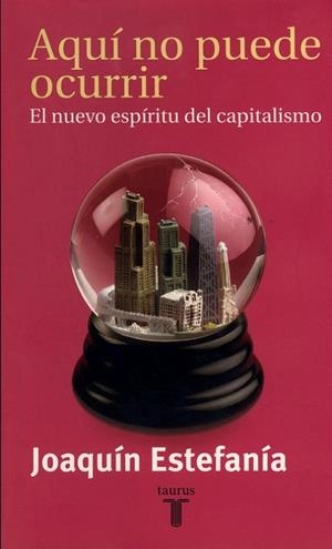 AQUI NO PUEDE OCURRIR | 9788430603671 | ESTEFANIA,JOAQUIN | Llibreria Geli - Llibreria Online de Girona - Comprar llibres en català i castellà