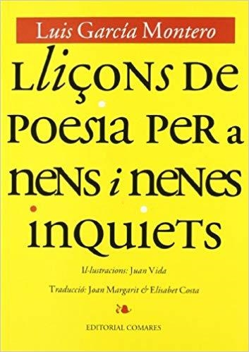 LLIÇONS DE POESIA PER A NENS I NENES INQUIETS | 9788484440772 | GARCIA MONTERO,LUIS | Llibreria Geli - Llibreria Online de Girona - Comprar llibres en català i castellà