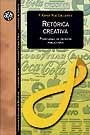 RETORICA CREATIVA.PROGRAMAS DE IDEACION... | 9788449017827 | RUIZ COLLANTES,F.XAVIER | Libreria Geli - Librería Online de Girona - Comprar libros en catalán y castellano