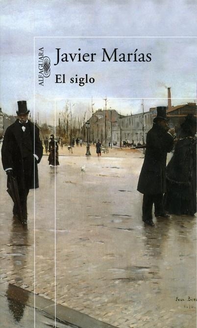 EL SIGLO | 9788420441665 | MARIAS,JAVIER | Llibreria Geli - Llibreria Online de Girona - Comprar llibres en català i castellà
