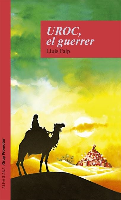 UROC EL GUERRER | 9788484350644 | FALP,LLUIS | Llibreria Geli - Llibreria Online de Girona - Comprar llibres en català i castellà