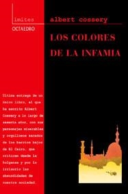 LOS COLORES DE LA INFAMIA | 9788480634311 | COSSERY,ALBERT | Llibreria Geli - Llibreria Online de Girona - Comprar llibres en català i castellà