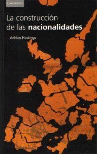 LA CONSTRUCCION DE LAS NACIONALIDADES | 9788483230886 | HASTINGS,ADRIAN | Libreria Geli - Librería Online de Girona - Comprar libros en catalán y castellano