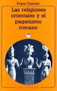 LAS RELIGIONES ORIENTALES Y EL PAGANISMO ROMANO | 9788476001653 | CUMONT,FRANZ | Llibreria Geli - Llibreria Online de Girona - Comprar llibres en català i castellà