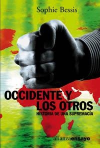 OCCIDENTE Y LOS OTROS.HISTORIA DE UNA SUPREMACIA | 9788420667867 | BESSIS,SOPHIE | Libreria Geli - Librería Online de Girona - Comprar libros en catalán y castellano
