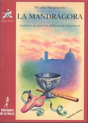 LA MANDRAGORA | 9788479602840 | MAQUIAVELO,NICOLAS | Libreria Geli - Librería Online de Girona - Comprar libros en catalán y castellano