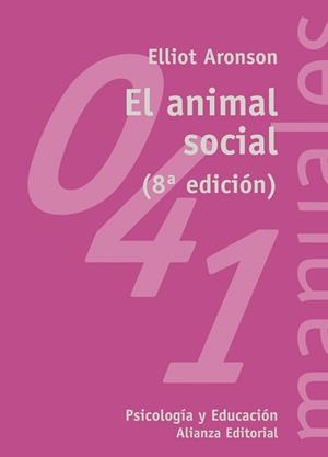 EL ANIMAL SOCIAL(8ª EDICION) | 9788420687094 | ARONSON,ELLIOT | Llibreria Geli - Llibreria Online de Girona - Comprar llibres en català i castellà