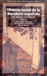 HISTORIA SOCIAL DE LA LITERATURA ESPAÑOLA(2VOLUMS) | 9788446012528 | BLANCO,CARLOS/RODRIGUEZ,JULIO/ZAVALA,... | Llibreria Geli - Llibreria Online de Girona - Comprar llibres en català i castellà