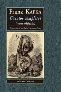 CUENTOS COMPLETOS(FRANK KAFKA) | 9788477023258 | KAFKA,FRANZ | Libreria Geli - Librería Online de Girona - Comprar libros en catalán y castellano
