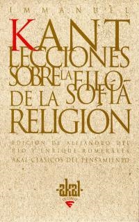 LECCIONES SOBRE LA FILOSOFIA DE LA RELIGION | 9788446014713 | KANT,IMMANUEL | Libreria Geli - Librería Online de Girona - Comprar libros en catalán y castellano