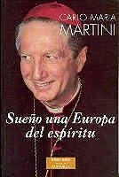 SUEÑO UNA EUROPA DEL ESPIRITU | 9788479144937 | MARTINI,CARLO MARIA | Libreria Geli - Librería Online de Girona - Comprar libros en catalán y castellano
