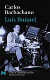 LUIS BUÑUEL | 9788420635729 | BARBACHANO,CARLOS | Llibreria Geli - Llibreria Online de Girona - Comprar llibres en català i castellà