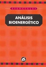 ANALISIS BIOENERGETICO | 9788484450023 | TONELLA,GUY | Llibreria Geli - Llibreria Online de Girona - Comprar llibres en català i castellà