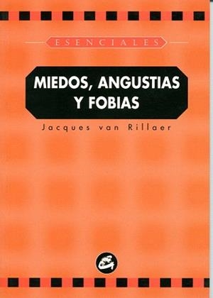MIEDOS,ANGUSTIAS Y FOBIAS | 9788484450047 | VAN RILLAER,J. | Llibreria Geli - Llibreria Online de Girona - Comprar llibres en català i castellà