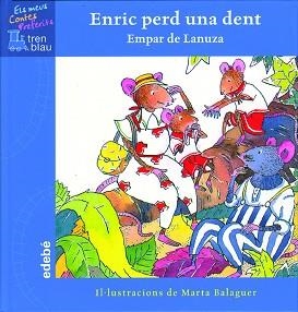 ENRIC PERD UNA DENT | 9788423668809 | DE LANUZA,EMPAR | Libreria Geli - Librería Online de Girona - Comprar libros en catalán y castellano