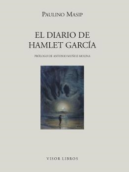 EL DIARIO DE HAMLET GARCIA | 9788475228051 | MASIP,PAULINO | Libreria Geli - Librería Online de Girona - Comprar libros en catalán y castellano