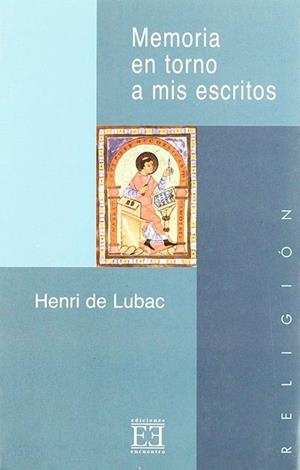 MEMORIA EN TORNO A MIS ESCRITOS | 9788474906011 | DE LUBAC,HENRI | Llibreria Geli - Llibreria Online de Girona - Comprar llibres en català i castellà