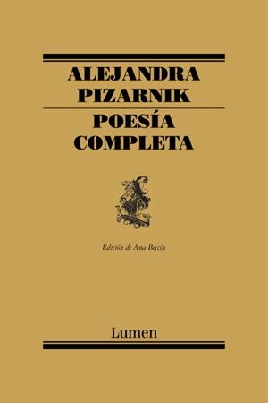 POESIA COMPLETA(ALEJANDRA PIZARNIK) | 9788426428257 | PIZARNIK,ALEJANDRA | Llibreria Geli - Llibreria Online de Girona - Comprar llibres en català i castellà