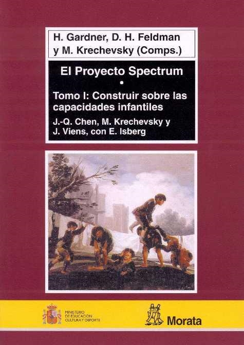 EL PROYECTO SPECTRUM-1:CONSTRUIR SOBRE LAS... | 9788471124562 | GARDNER,h/FELDMAN,D.H/KRECHEVSKY,M | Libreria Geli - Librería Online de Girona - Comprar libros en catalán y castellano