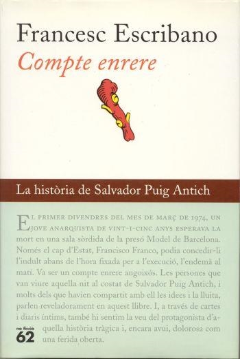 COMPTE ENRERE(LA HISTORIA DE SALVADOR PUIG ANTICH) | 9788429748109 | ESCRIBANO,FRANCESC | Libreria Geli - Librería Online de Girona - Comprar libros en catalán y castellano