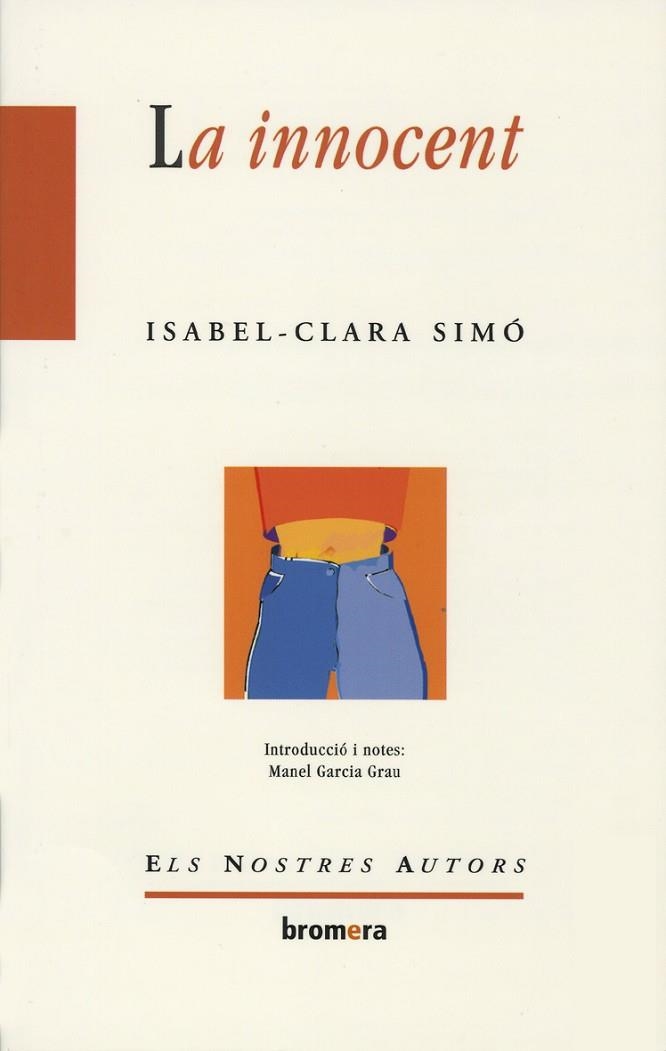 LA INNOCENT | 9788476604205 | SIMO,ISABEL-CLARA | Libreria Geli - Librería Online de Girona - Comprar libros en catalán y castellano