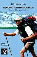 DICCIONARI DE L'EXCURSIONISME CATALA | 9788441207257 | FERRANDEZ,JAUME | Llibreria Geli - Llibreria Online de Girona - Comprar llibres en català i castellà