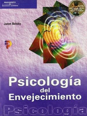 PSICOLOGIA DEL ENVEJECIMIENTO | 9788428327978 | BELSKY,JANET | Llibreria Geli - Llibreria Online de Girona - Comprar llibres en català i castellà