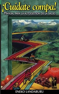 CUIDATE COMPA¡MANUAL PARA LA AUTOGESTION DE LA SAL | 9788481361759 | LANDABURU,ENEKO | Llibreria Geli - Llibreria Online de Girona - Comprar llibres en català i castellà