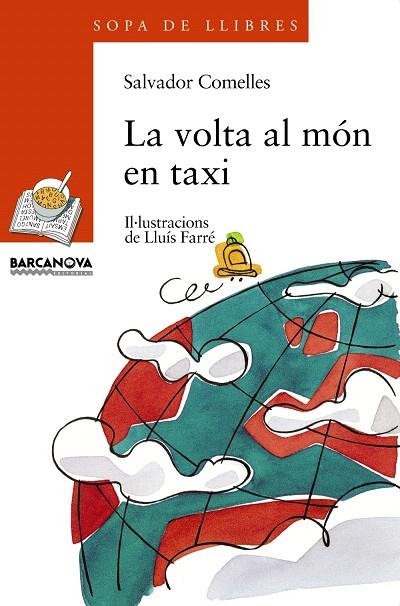 LA VOLTA AL MON EN TAXI | 9788448909567 | COMELLES,SALVADOR | Libreria Geli - Librería Online de Girona - Comprar libros en catalán y castellano
