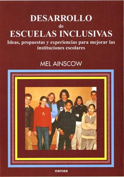 DESARROLLO DE ESCUELAS INCLUSIVAS | 9788427713239 | AINSCOW,MEL | Llibreria Geli - Llibreria Online de Girona - Comprar llibres en català i castellà