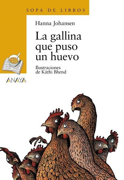 LA GALLINA QUE PUSO UN HUEVO | 9788466702911 | JOHANSEN,HANNA | Llibreria Geli - Llibreria Online de Girona - Comprar llibres en català i castellà