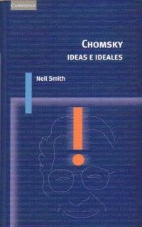 CHOMSKY IDEAS E IDEALES | 9788483231203 | SMITH,NEIL | Libreria Geli - Librería Online de Girona - Comprar libros en catalán y castellano