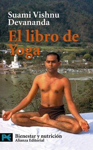 EL LIBRO DE YOGA | 9788420639413 | VISHNU,SUAMI | Llibreria Geli - Llibreria Online de Girona - Comprar llibres en català i castellà