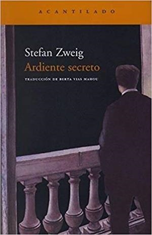 ARDIENTE SECRETO | 9788496136595 | ZWEIG,STEFAN | Llibreria Geli - Llibreria Online de Girona - Comprar llibres en català i castellà