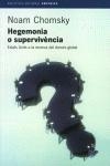 HEGEMONIA O SUPERVIVENCIA.ESTATS UNITS A LA RECERCA DEL... | 9788497870184 | CHOMSKY,NOAM | Llibreria Geli - Llibreria Online de Girona - Comprar llibres en català i castellà