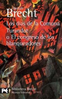 LOS DIAS DE LA COMUNA TIRANDOT O EL CONGRESO DE LO | 9788420637297 | BRECHT,BERTOLT | Llibreria Geli - Llibreria Online de Girona - Comprar llibres en català i castellà