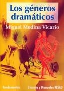 LOS GENEROS DRAMATICOS | 9788424508609 | MEDINA VICARIO,MIGUEL | Libreria Geli - Librería Online de Girona - Comprar libros en catalán y castellano