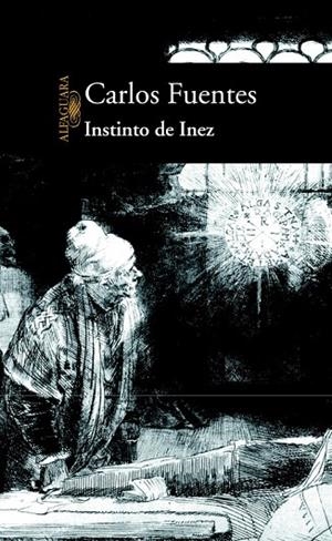 INSTINTO DE INEZ | 9788420442723 | FUENTES,CARLOS | Llibreria Geli - Llibreria Online de Girona - Comprar llibres en català i castellà