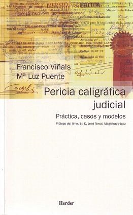 PERICIA CALIGRAFICA JUDICIAL | 9788425421792 | VIÑALS,FRANCISCO/LUZ PUENTE,Mª | Llibreria Geli - Llibreria Online de Girona - Comprar llibres en català i castellà