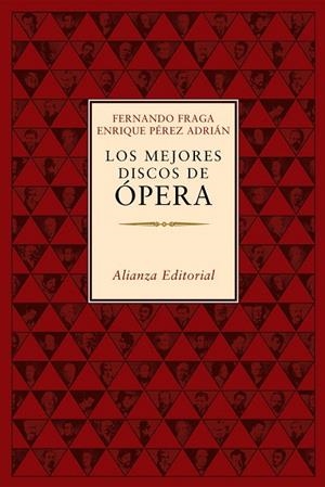 LOS MEJORES DISCOS DE OPERA | 9788420657813 | FRAGA,FERNANDO/PERZ,ENRIQUE | Libreria Geli - Librería Online de Girona - Comprar libros en catalán y castellano