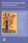 PROCESSOS D'APRENENTATGE I FORMACIO DOCENT | 9788429748826 | TOLCHINSKY,LILIANA | Llibreria Geli - Llibreria Online de Girona - Comprar llibres en català i castellà