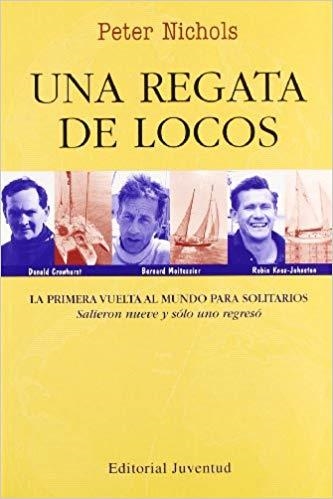 UNA REGATA DE LOCOS | 9788426133793 | NICHOLS,PETER | Libreria Geli - Librería Online de Girona - Comprar libros en catalán y castellano
