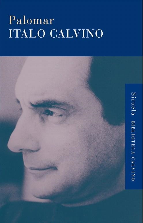 PALOMAR | 9788478445639 | CALVINO,ITALO | Libreria Geli - Librería Online de Girona - Comprar libros en catalán y castellano