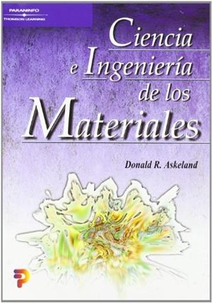 CIENCIA E INGENIERIA DE LOS MATERIALES(EDICIO 2001) | 9788497320160 | ASKELAND,DONALD R. | Llibreria Geli - Llibreria Online de Girona - Comprar llibres en català i castellà