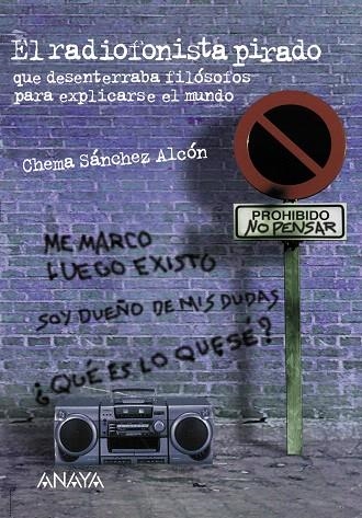 EL RADIOFONISTA PIRADO | 9788466705998 | SANHEZ ALCON,CHEMA | Libreria Geli - Librería Online de Girona - Comprar libros en catalán y castellano