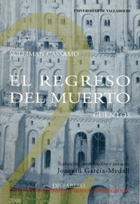 EL REGRESO DEL MUERTO.CUENTOS | 9788484480914 | CASSAMA,SULEIMAN | Libreria Geli - Librería Online de Girona - Comprar libros en catalán y castellano