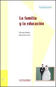 LA FAMILIA Y LA EDUCACION | 9788480634922 | GONZALO MUSITU | Llibreria Geli - Llibreria Online de Girona - Comprar llibres en català i castellà