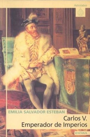 CARLOS V.EMPERADOR DE IMPERIOS | 9788431319038 | SALVADOR ESTABAN,EMILIA | Llibreria Geli - Llibreria Online de Girona - Comprar llibres en català i castellà