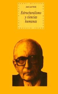 ESTRUCTURALISMO Y CIENCIAS HUMANAS | 9788446014850 | PARDO,JOSE LUIS | Libreria Geli - Librería Online de Girona - Comprar libros en catalán y castellano