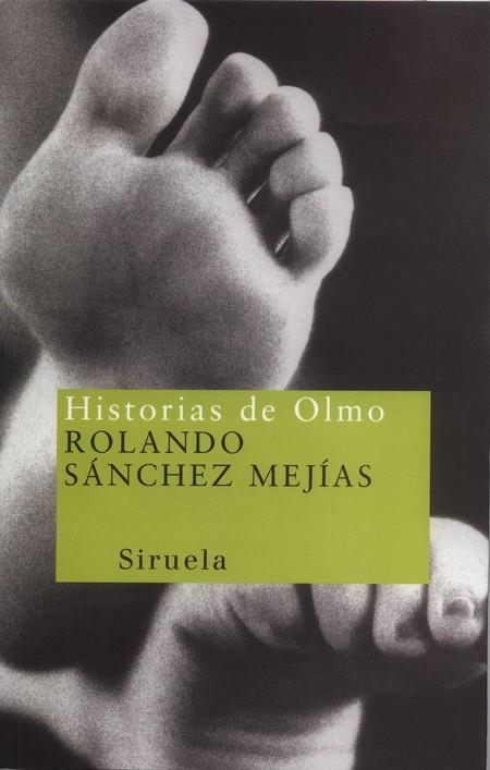 HISTORIAS DE OLMO | 9788478445714 | SANCHEZ MEJIAS,ROLANDO | Libreria Geli - Librería Online de Girona - Comprar libros en catalán y castellano
